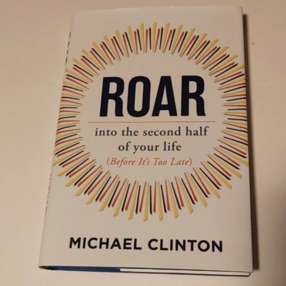 3/$13 Roar: into the second half of your life (before it's too late) book - Picture 2 of 6